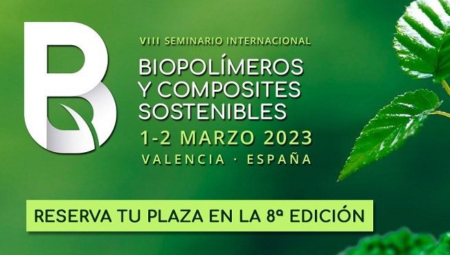 1 i 2 de març 2023 –  Seminari Internacional de Biopolímers i Compòsits Sostenibles