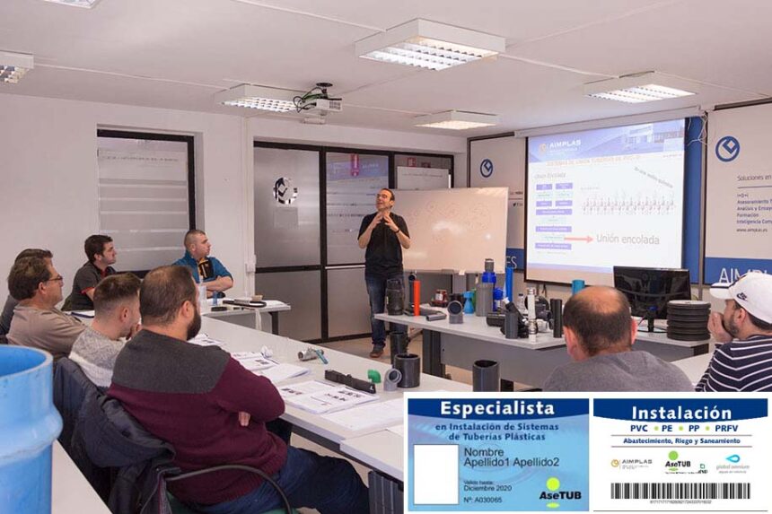 15 – 30 de setembre | Carnet AseTUB d’Especialista en Instal·lació de Sistemes de Canonades Plàstiques
