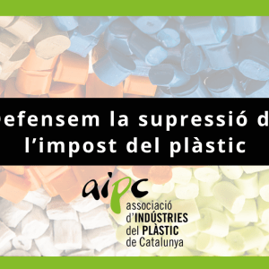 Ajuda l’AIPC a defensar la supressió de l’impost del plàstic Ajuda l’AIPC a defensar la supressió de l’impost del plàstic